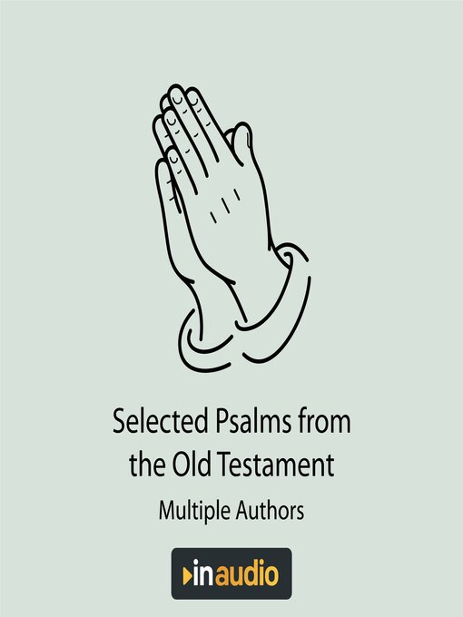 Title details for Selected Psalms & Parables by Multiple Authors - Available